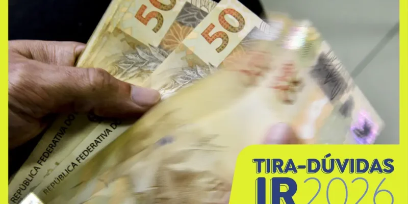 Brasília (DF), 06/04/2026 - Imposto de Renda IRPF 2026. Isenção de até R$ 5 mil Reais quando começa a valer sem desconto no contra-cheque. Real, Dinheiro, notas de real. Foto: Marcello Casal Jr/Agência Brasil