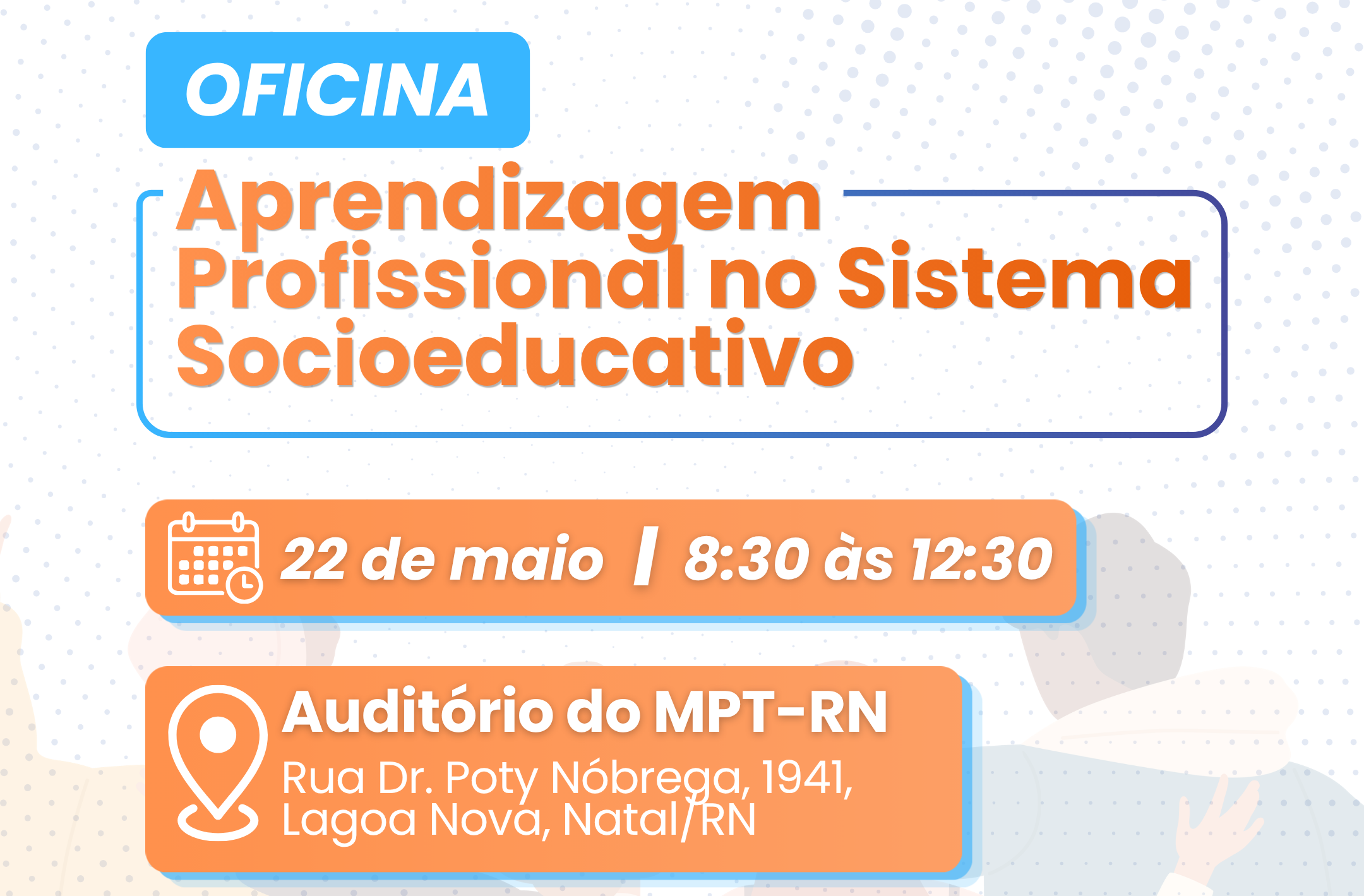 Card informativo com fundo claro e detalhes em tons de laranja e azul, anunciando a oficina 